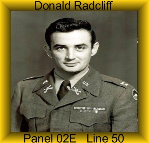 Major Dona;d Radcliff was the first 1st Cavalry Division Casualty.